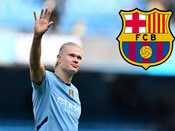 Erling Haaland được Barca nhắm đến